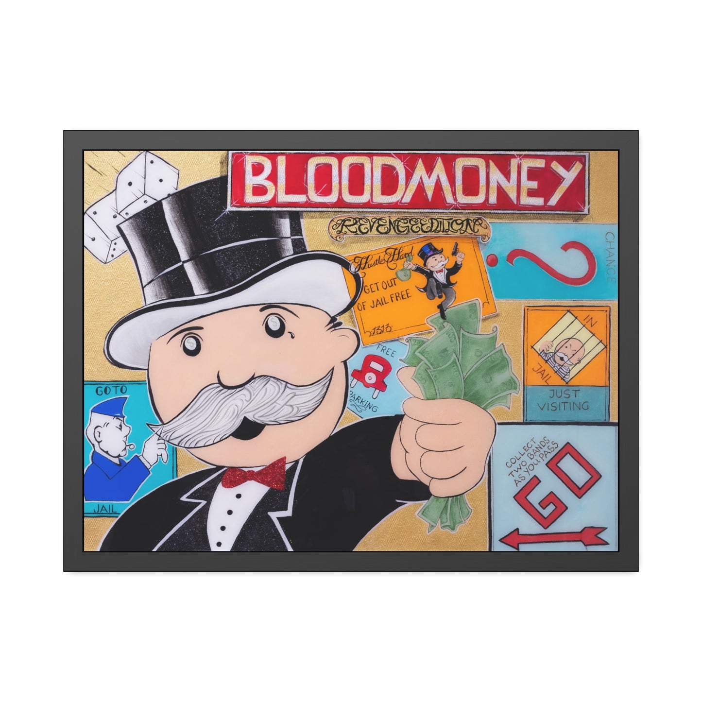 A framed poster titled "BLOODMONEY" features a Monopoly man holding cash.