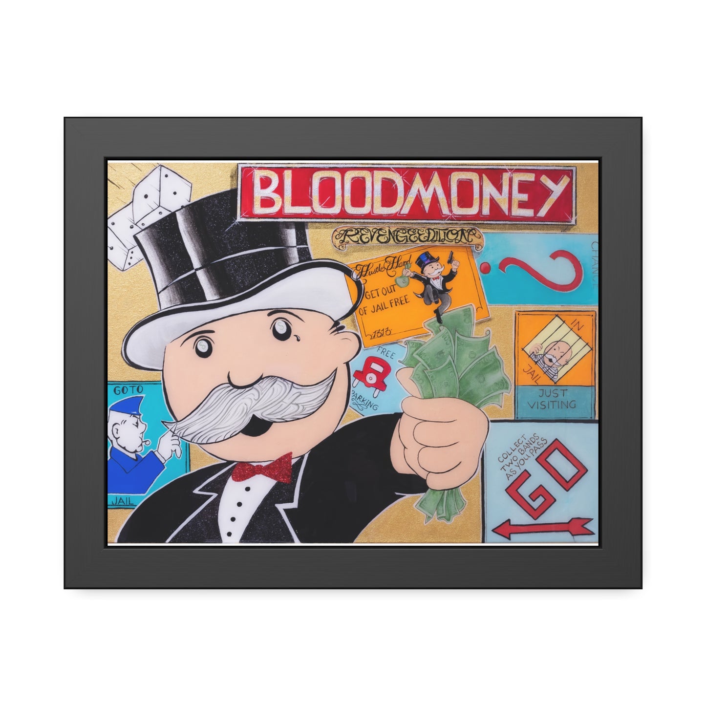 A framed poster features a Monopoly-inspired design with "BLOODMONEY" at the top.