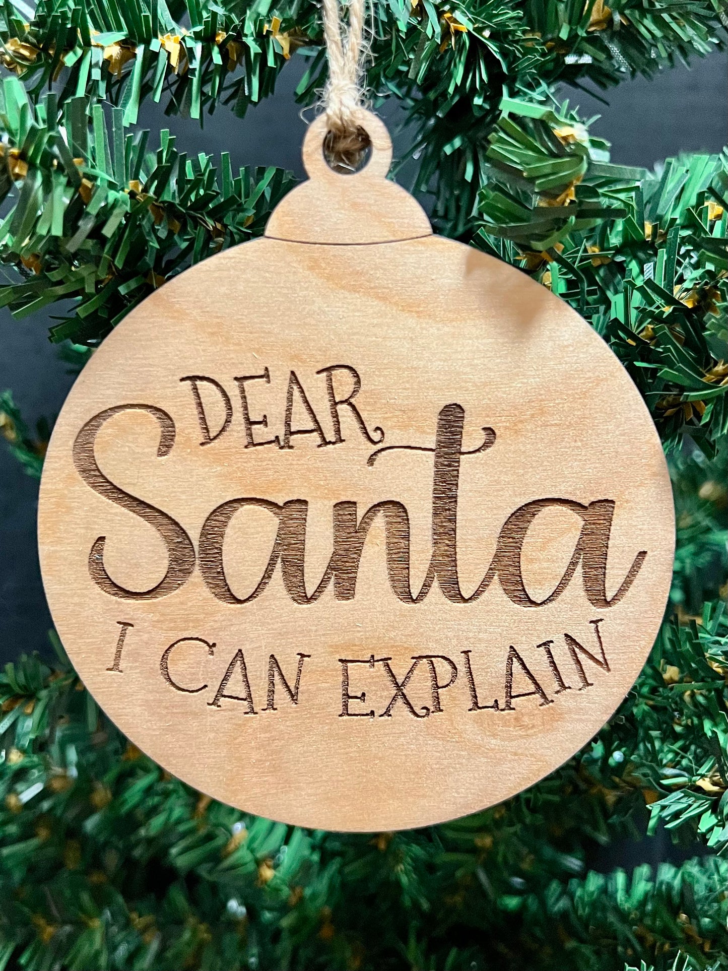 Sassy Ornaments, Wood, Funny Sayings.