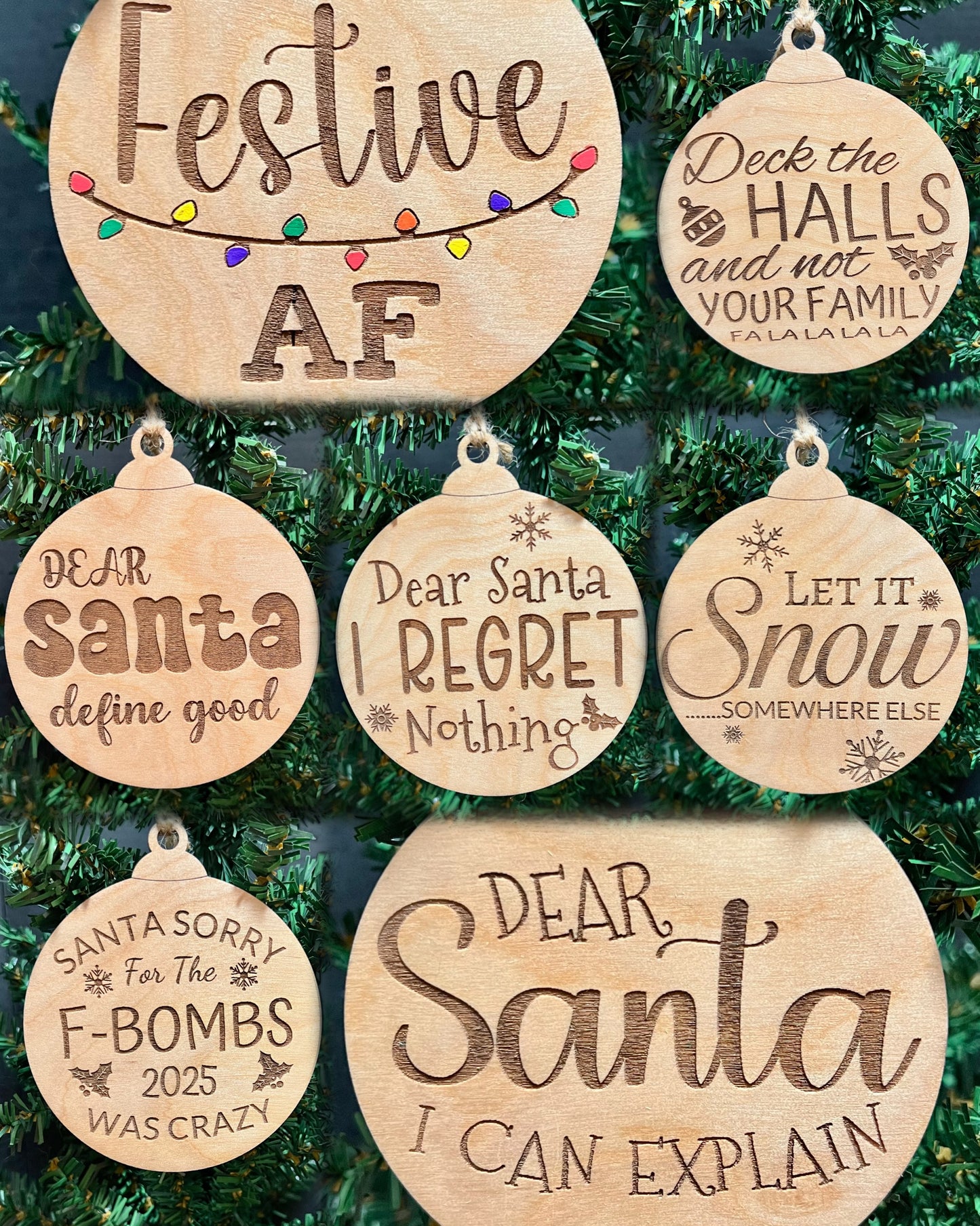 Sassy Ornaments, Wood, Funny Sayings.