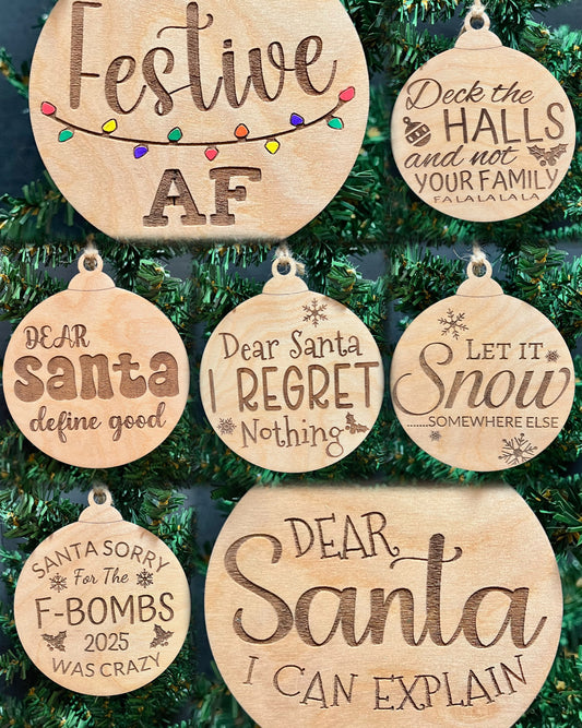 Sassy Ornaments, Wood, Funny Sayings.
