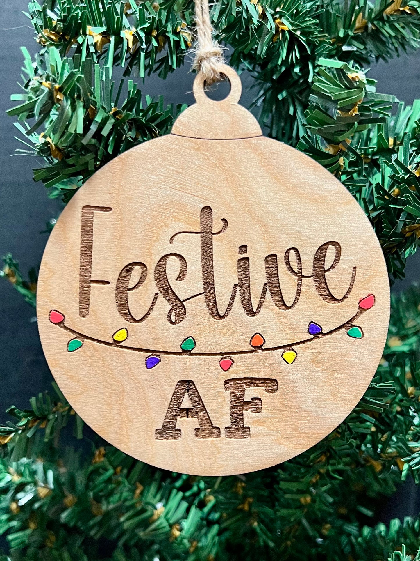 Sassy Ornaments, Wood, Funny Sayings.