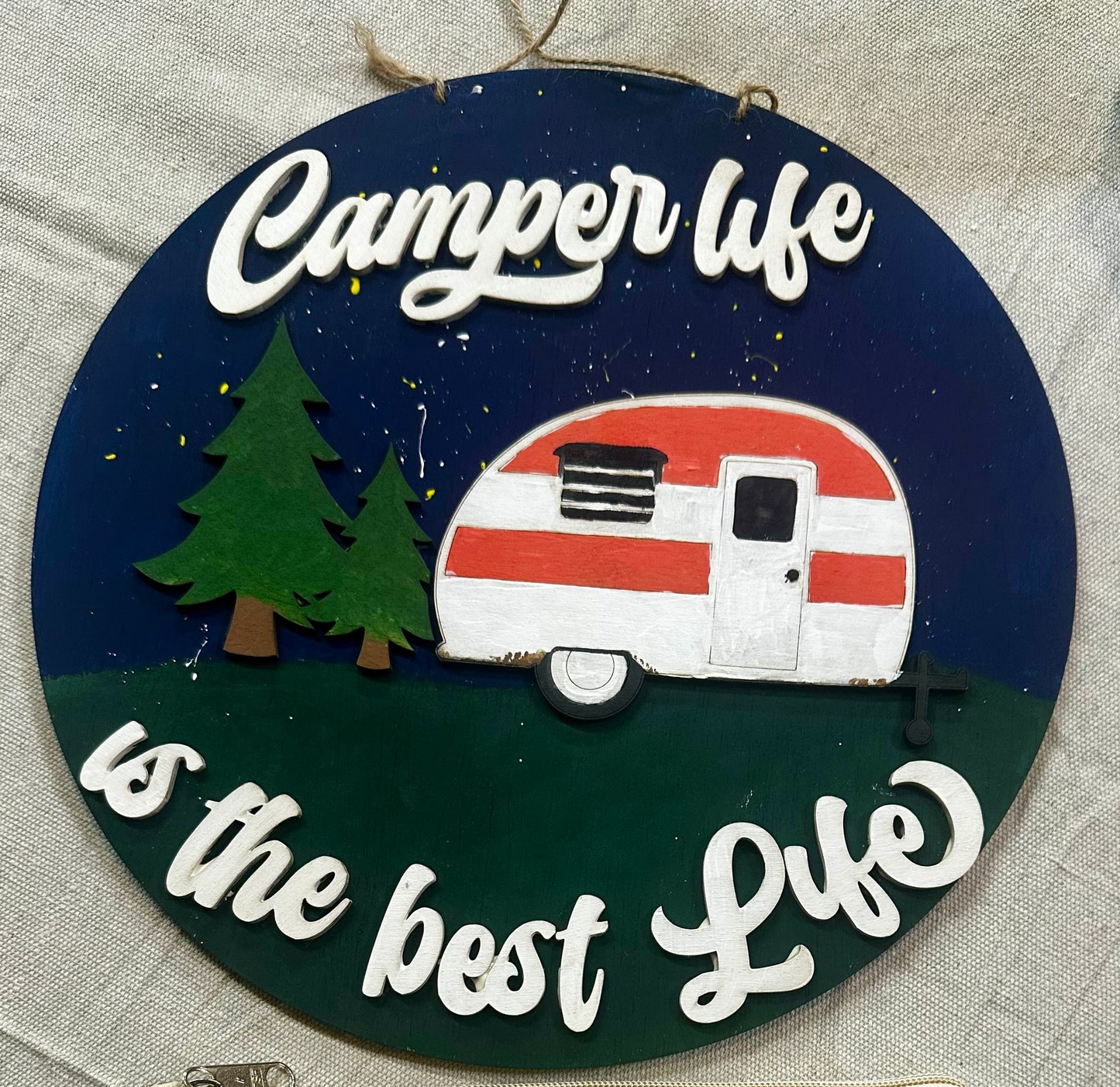 U-Paint Sign • Camper Life is the Best Life