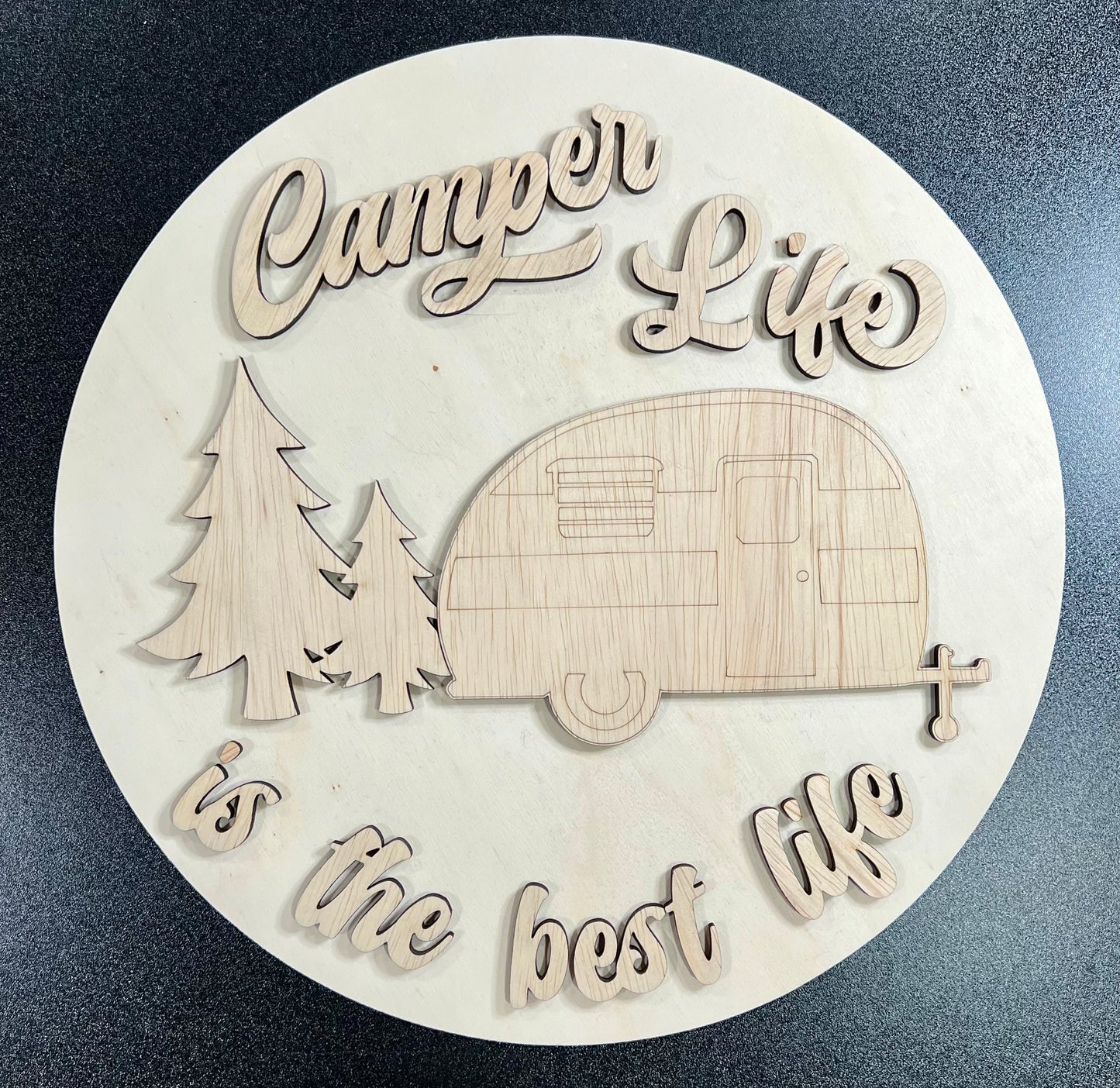 U-Paint Sign • Camper Life is the Best Life