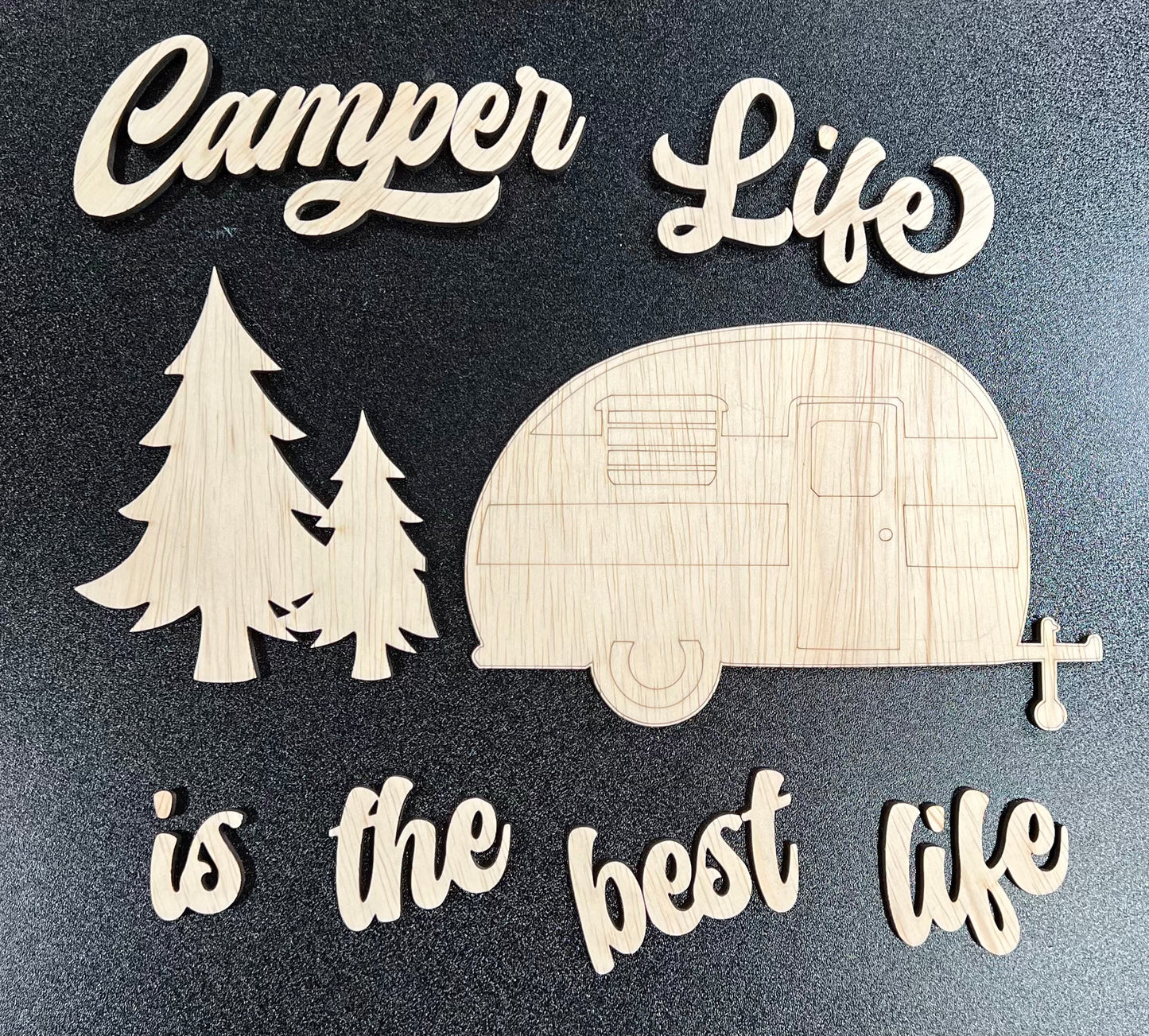 U-Paint Sign • Camper Life is the Best Life