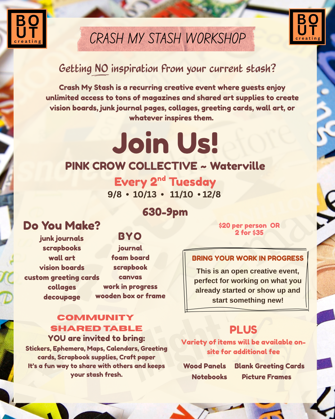 Waterville • Pink Crow • Crash my Stash Workshop  Sept. 8th 2026  6:30-9:00 PM